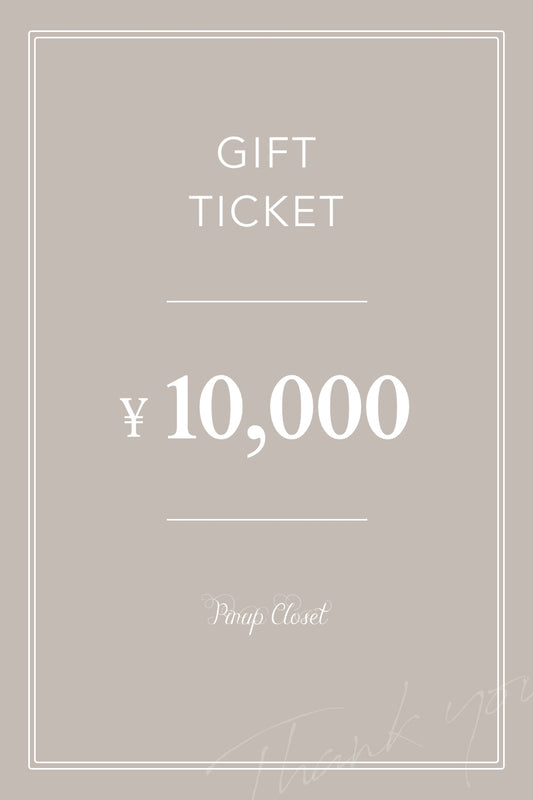 GIFT TICKET ¥10,000 - Pinup Closet ONLINE STORE