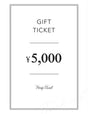 GIFT TICKET ¥5,000