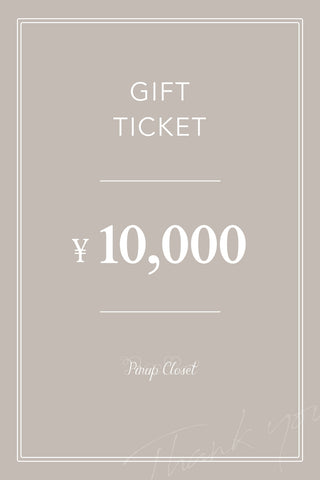 GIFT TICKET ¥10,000